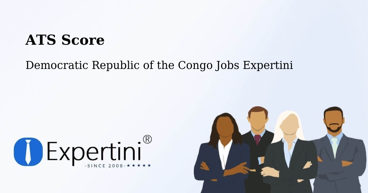 Resume ATS Score & Job Description Match Tool – Mbandaka - Democratic Republic of the Congo Jobs Expertini