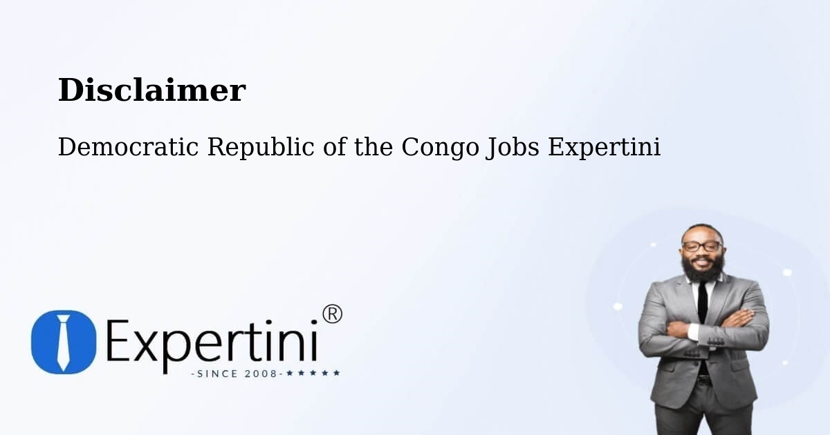 Disclaimer – Mbandaka - Democratic Republic of the Congo Jobs Expertini