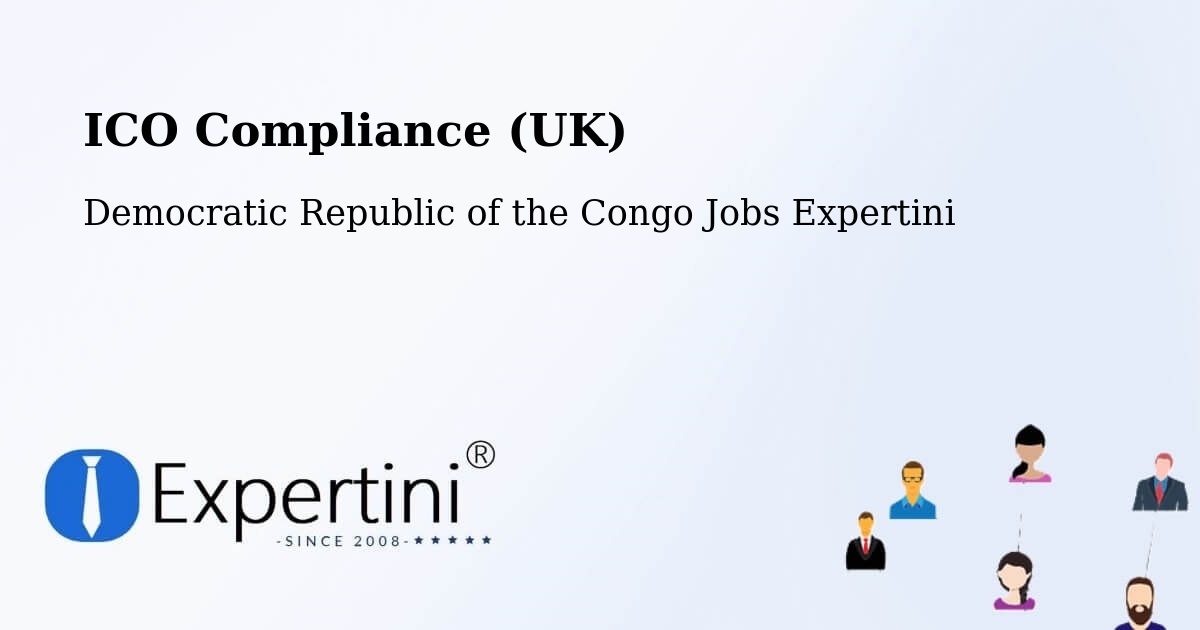 UK Data Protection & ICO Compliance – Mbandaka - Democratic Republic of the Congo Jobs Expertini