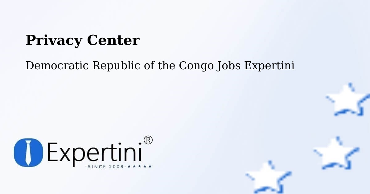 Privacy Policy – Mbandaka - Democratic Republic of the Congo Jobs Expertini